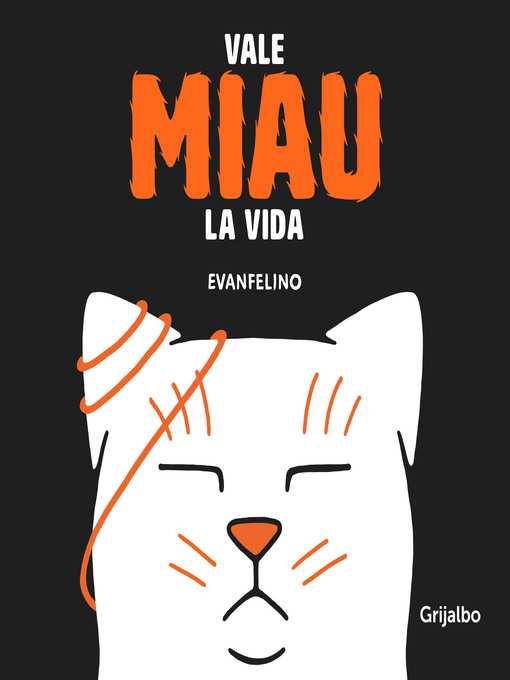 Title details for Vale miau la vida by Evanfelino - Wait list